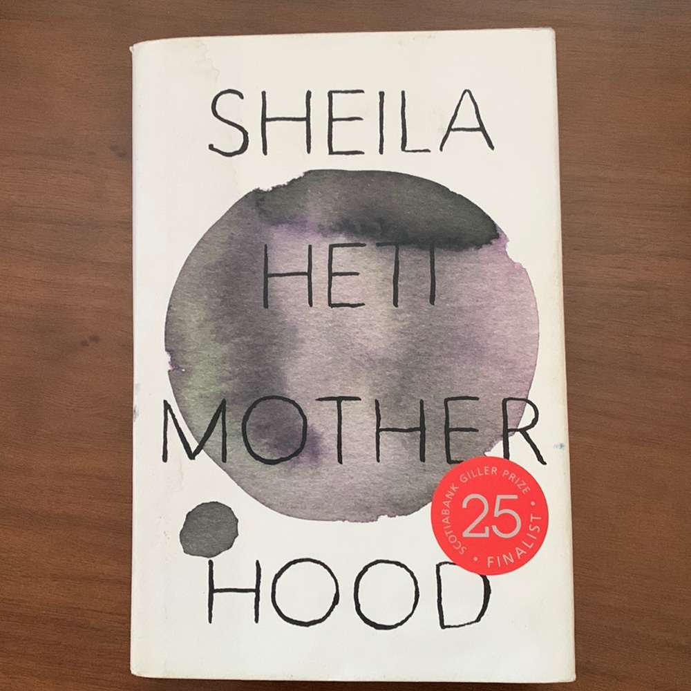 Motherhood by Sheila Heti